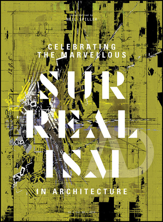 Celebrating the Marvellous – Surrealism in Architecture AD (Paperback / softback) 9781119254416