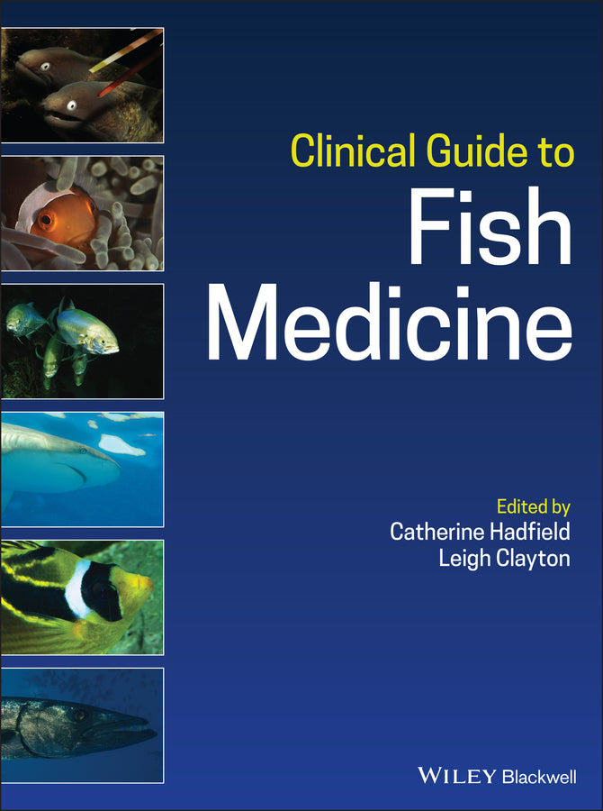 Clinical Guide to Fish Medicine (Hardback) 9781119259558