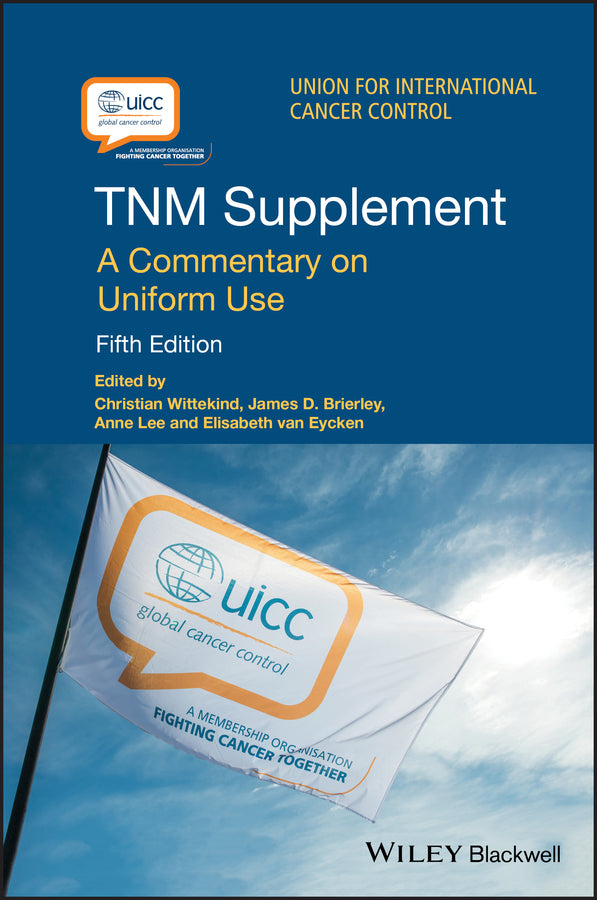 TNM Supplement – A Commentary on Uniform Use 5e (Paperback / softback) 9781119263937