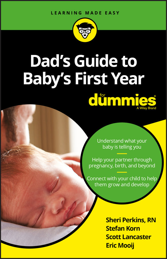 Dad?s Guide to Baby?s First Year For Dummies (Paperback / softback) 9781119275794