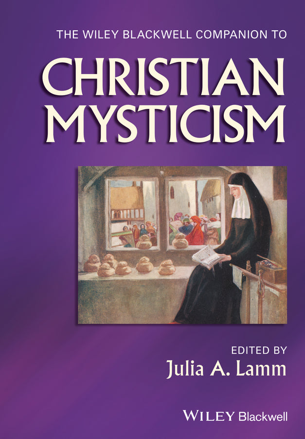 The Wiley–Blackwell Companion to Christian Mysticism (Paperback / softback) 9781119283508
