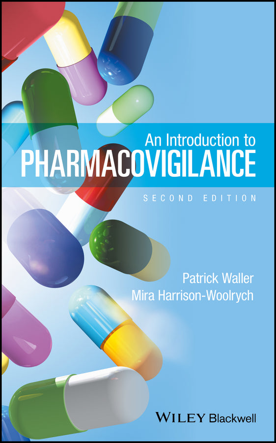 An Introduction to Pharmacovigilance 2e (Paperback / softback) 9781119289746