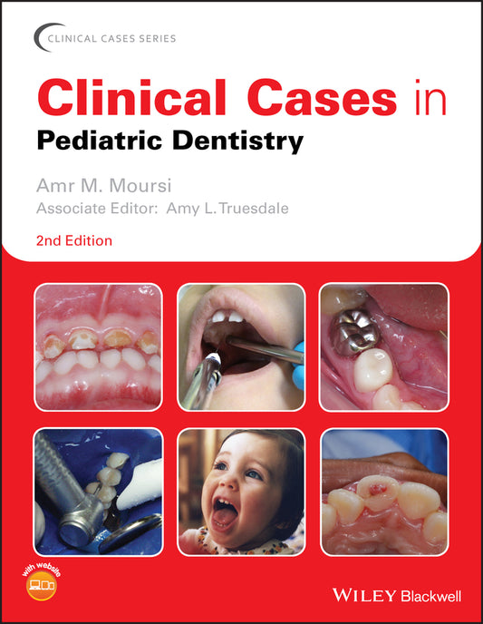 Clinical Cases in Pediatric Dentistry, Second Edition (Paperback / softback) 9781119290889