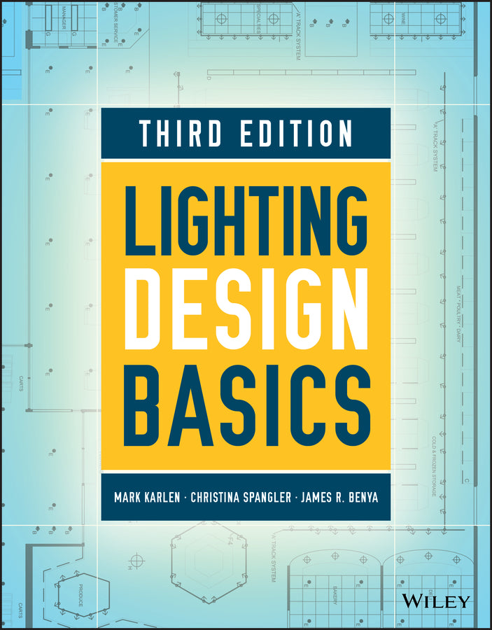 Lighting Design Basics, Third Edition (Paperback / softback) 9781119312277