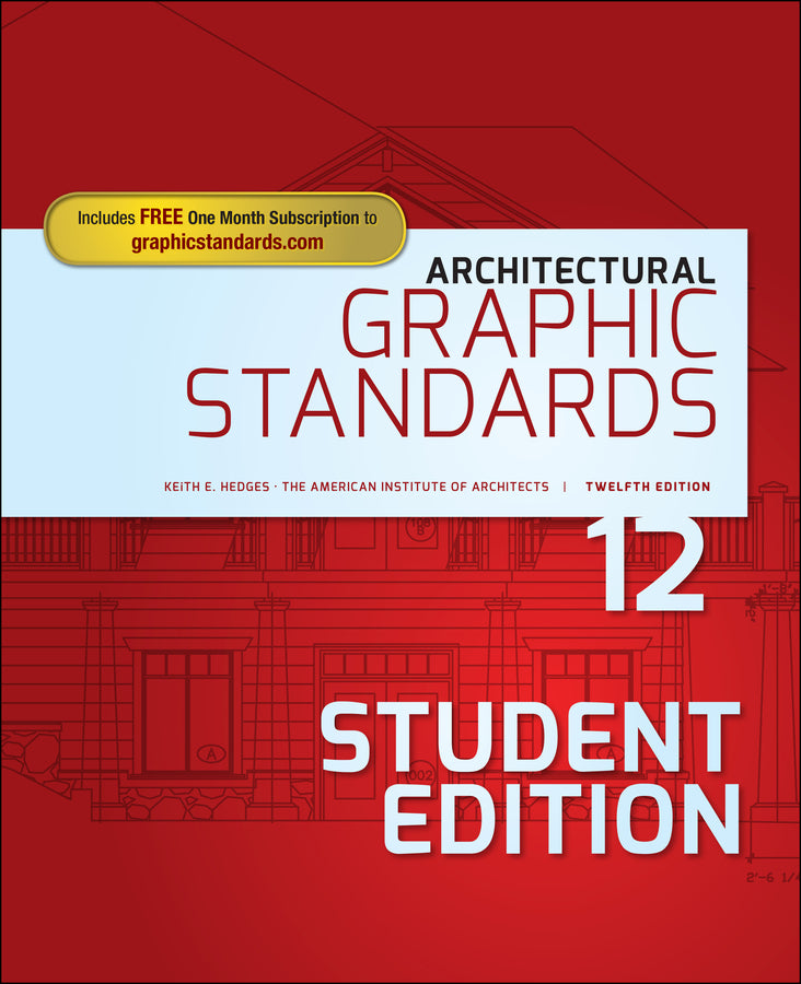 Architectural Graphic Standards, Student Edition, 12e (Paperback / softback) 9781119312512