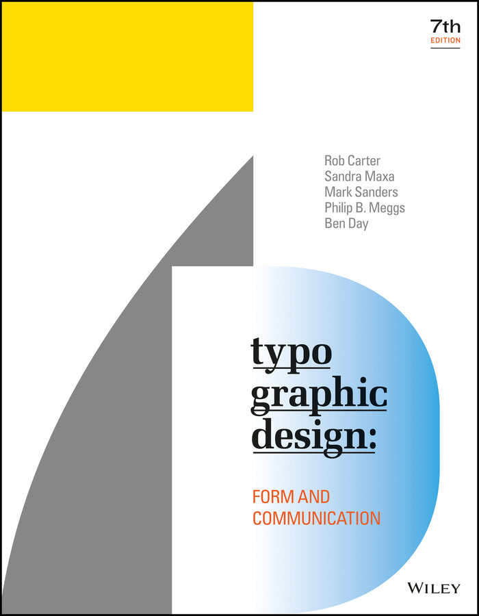 Typographic Design – Form and Communication, Seventh Edition (Paperback / softback) 9781119312567