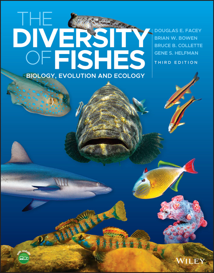 The Diversity of Fishes – Biology, Evolution and Ecology 3e (Hardback) 9781119341918