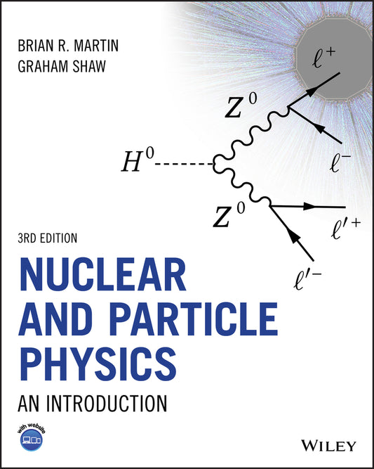 Nuclear and Particle Physics – An Introduction 3e (Paperback / softback) 9781119344612