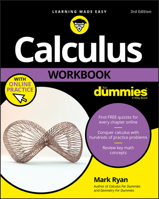 Calculus Workbook For Dummies with Online Practice , Third Edition (Paperback / softback) 9781119357483