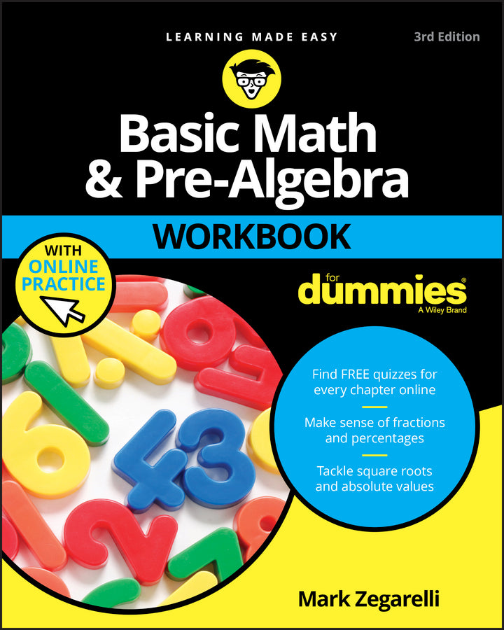 Basic Math & Pre–Algebra Workbook For Dummies with  Online Practice, Third Edition (Paperback / softback) 9781119357513