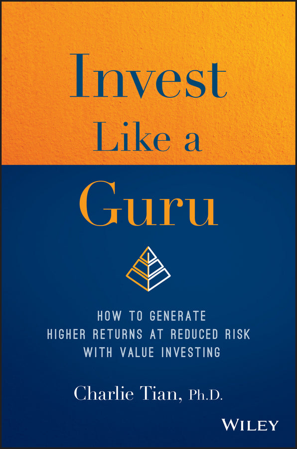 Invest Like a Guru; How to Generate Higher Returns At Reduced Risk With Value Investing (Hardback) 9781119362364