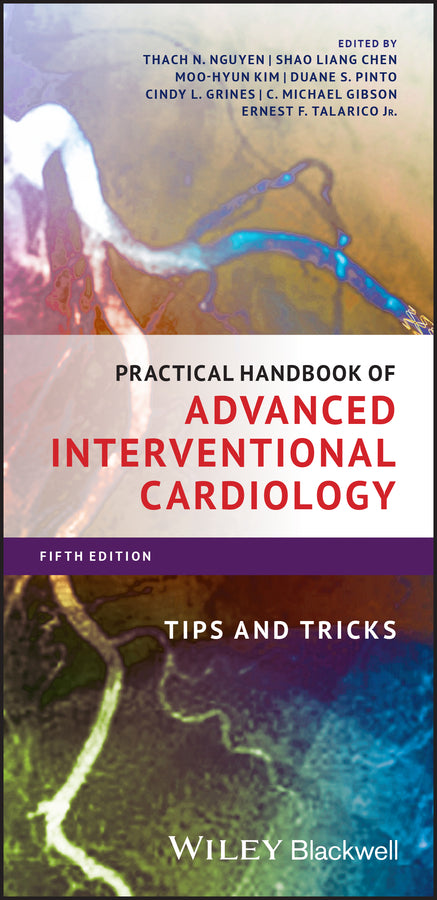 Practical Handbook of Advanced Interventional Cardiology – Tips and Tricks, Fifth Edition (Paperback / softback) 9781119382683