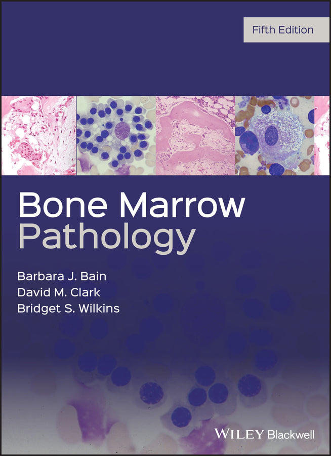 Bone Marrow Pathology Fifth Edition (Hardback) 9781119398127