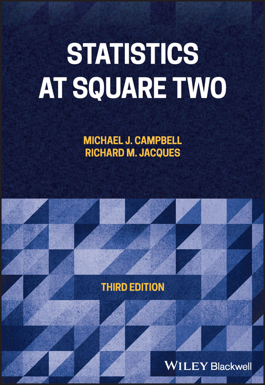 Statistics at Square Two 3e (Paperback / softback) 9781119401360