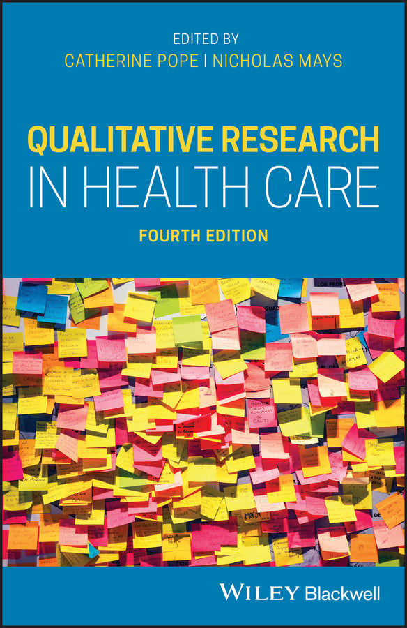 Qualitative Research in Health Care 4e (Paperback / softback) 9781119410836