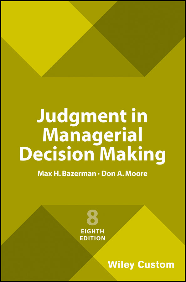 Judgment in Managerial Decision Making (Paperback / softback) 9781119427384