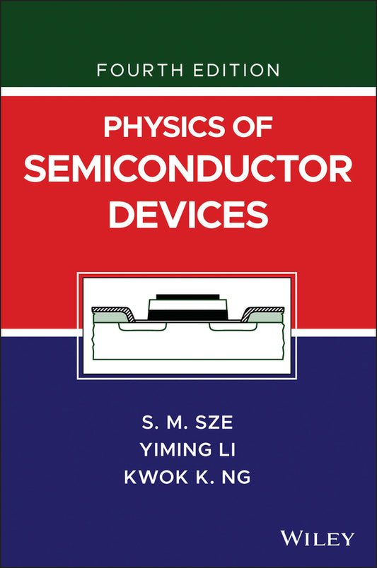 Physics of Semiconductor Devices 4e (Hardback) 9781119429111