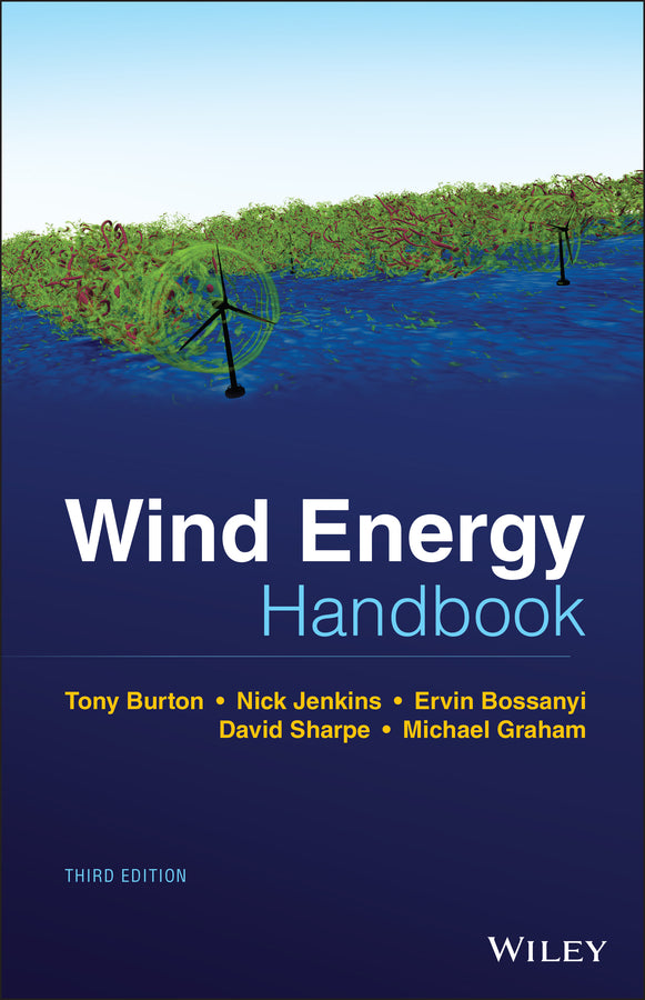 Wind Energy Handbook, 3rd Edition (Hardback) 9781119451099