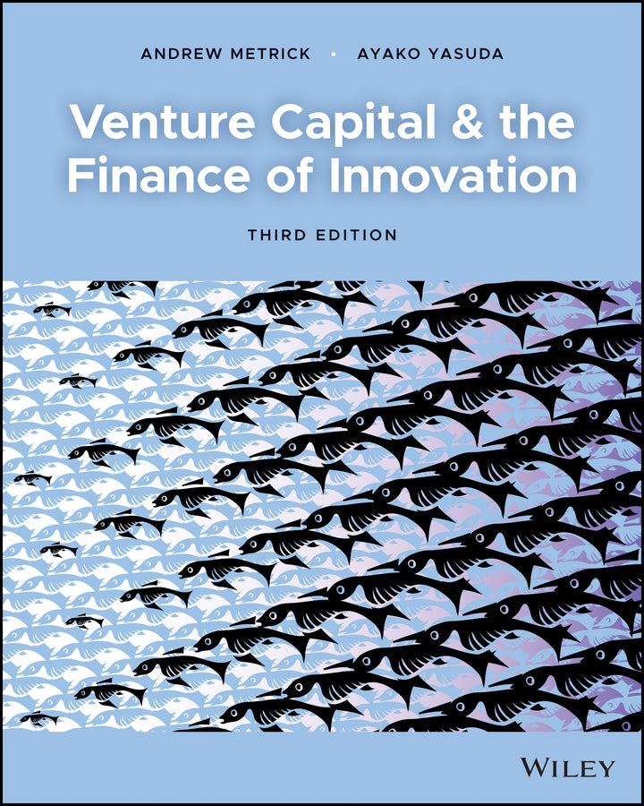 Venture Capital and the Finance of Innovation, Third Edition (Paperback / softback) 9781119490111