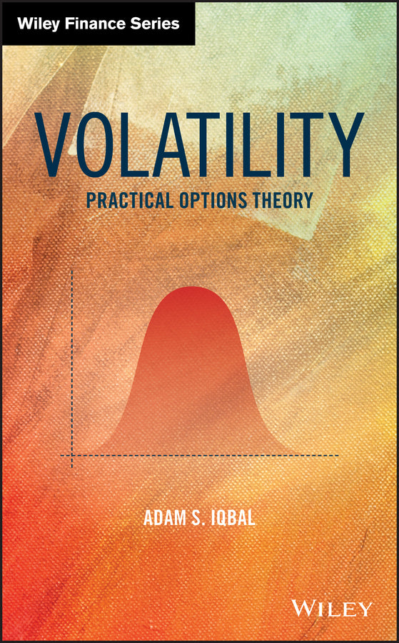 Volatility – Practical Options Theory (Hardback) 9781119501619