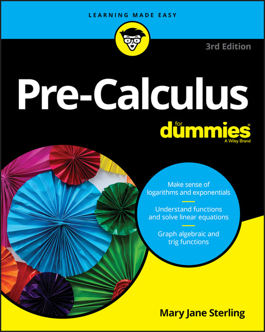 Pre–Calculus For Dummies  3e (Paperback / softback) 9781119508779
