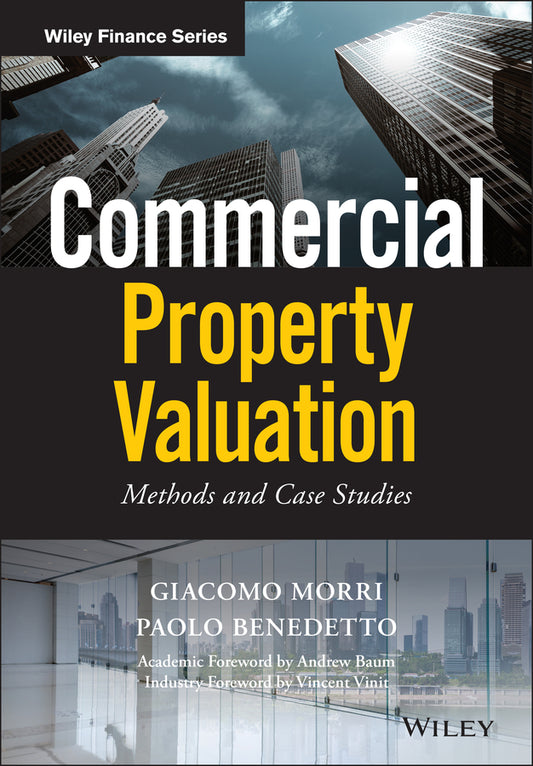 Commercial Property Valuation – Methods and Case Studies (Hardback) 9781119512127