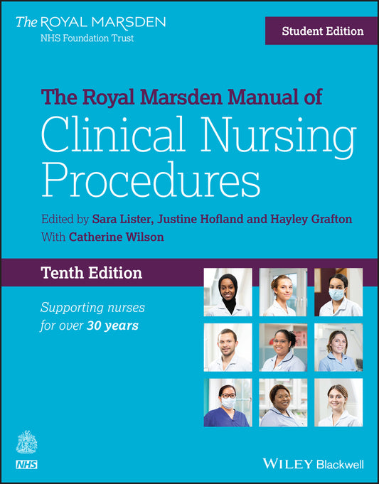 The Royal Marsden Manual of Clinical Nursing Proce dures Student Edition, 10th Edition (Paperback / softback) 9781119532965