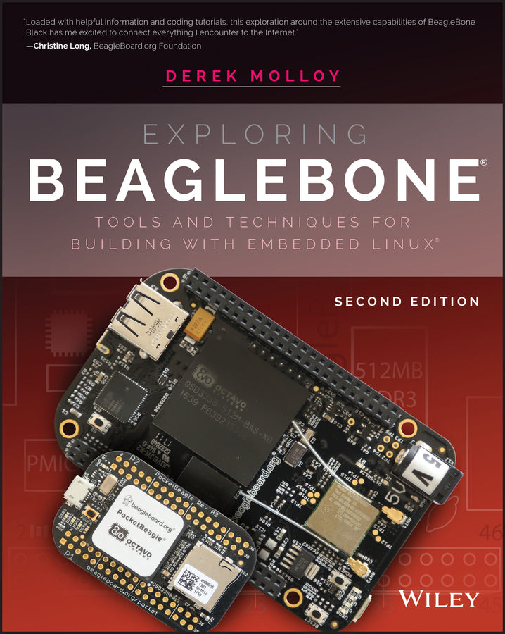 Exploring BeagleBone – Tools and Techniques for Building with Embedded Linux 2nd edition (Paperback / softback) 9781119533160