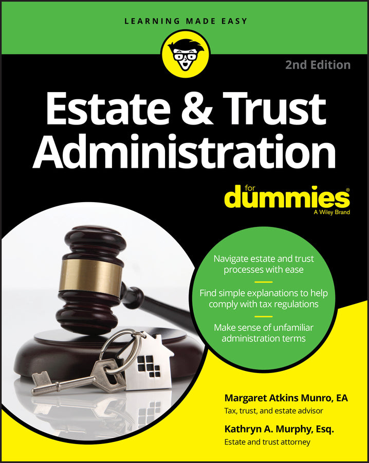 Estate & Trust Administration For Dummies, 2nd Edition (Paperback / softback) 9781119543879