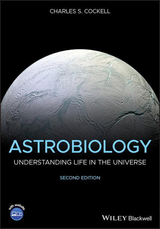 Astrobiology – Understanding Life in the Universe,  Second Edition (Paperback / softback) 9781119550358