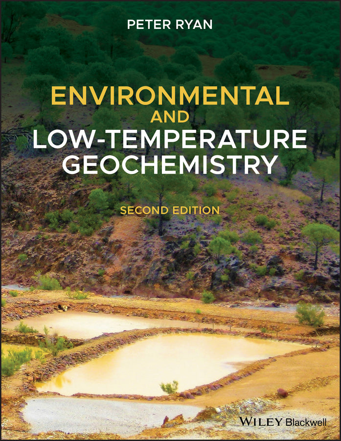 Environmental and Low Temperature Geochemistry, 2nd Edition (Paperback / softback) 9781119568582