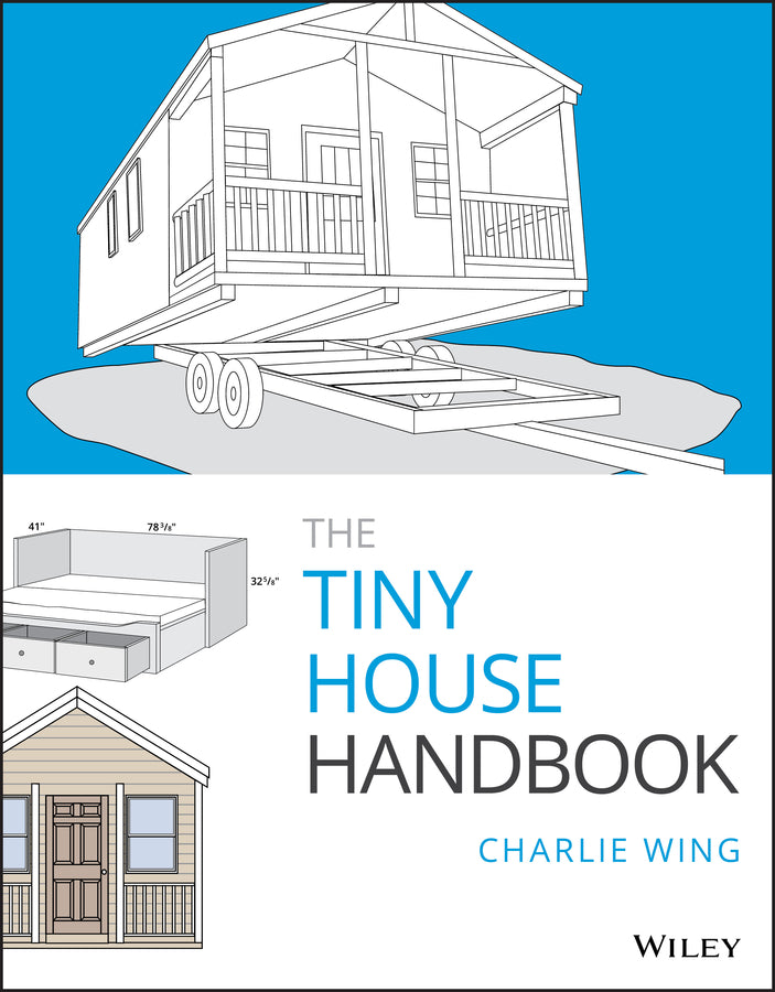 The Tiny House Handbook (Paperback / softback) 9781119581871