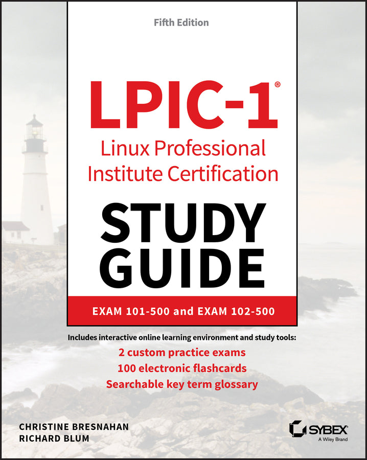 LPIC–1 – Linux Professional Institute Certification Study Guide 5e (Paperback / softback) 9781119582120