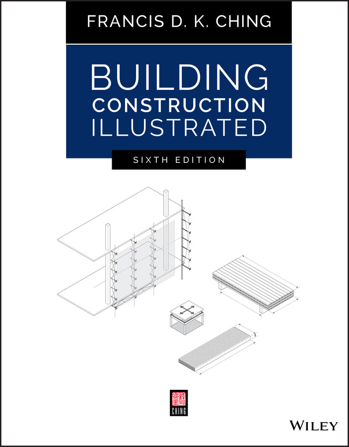 Building Construction Illustrated, Sixth Edition (Paperback / softback) 9781119583080