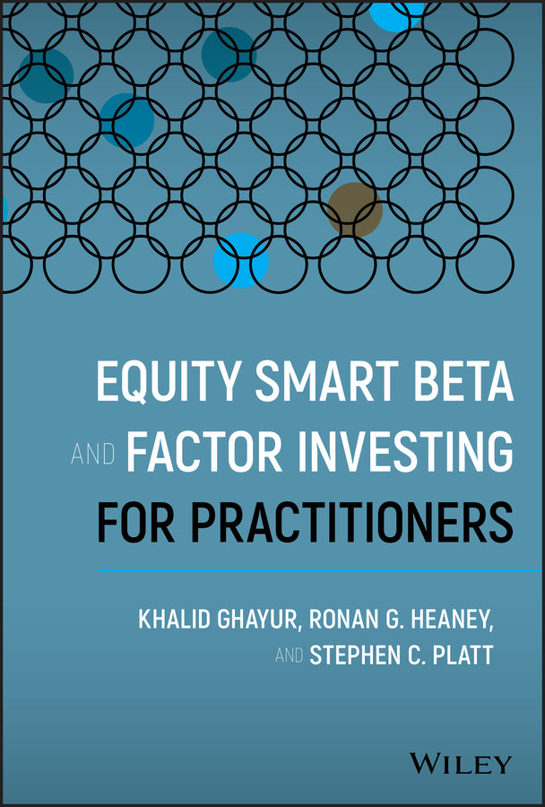 Equity Smart Beta and Factor Investing for Practitioners (Hardback) 9781119583226