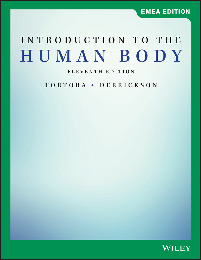 Introduction to the Human Body, 11th Edition EMEA Edition (Paperback / softback) 9781119585466