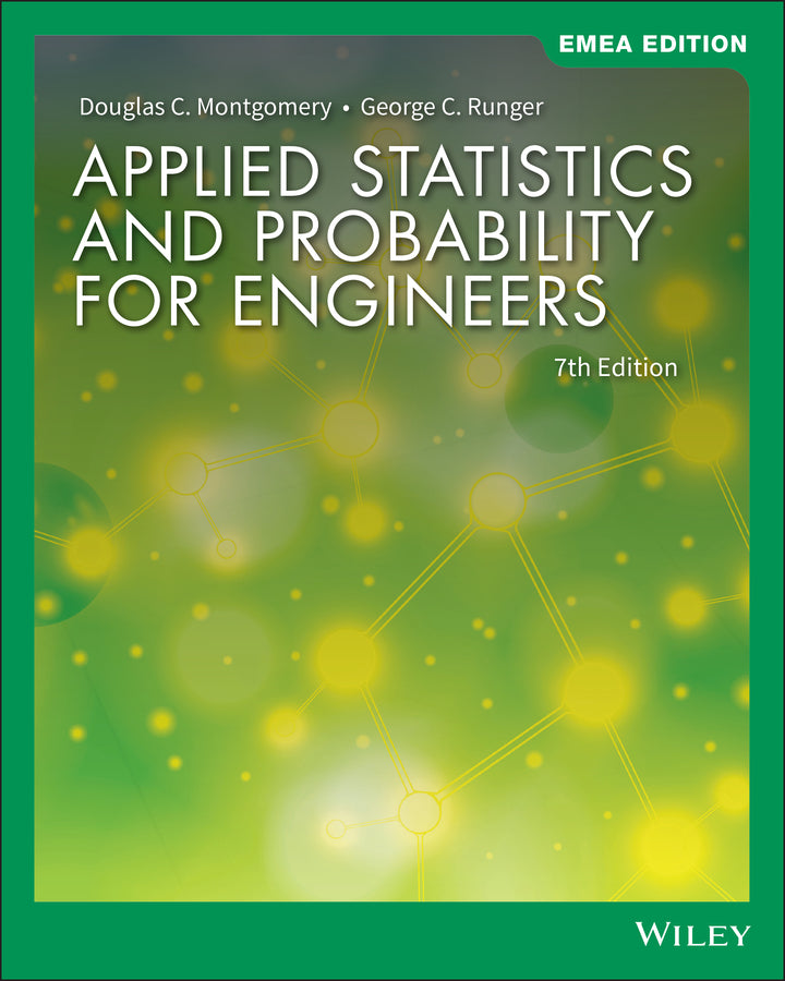 Applied Statistics and Probability for Engineers, 7th Edition EMEA Edition (Paperback / softback) 9781119585596