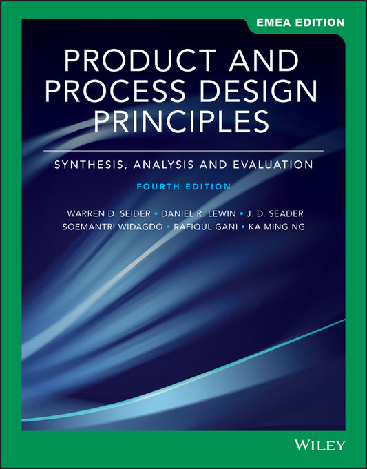 Product and Process Design Principles; Synthesis, Analysis, and Evaluation (Paperback / softback) 9781119588009