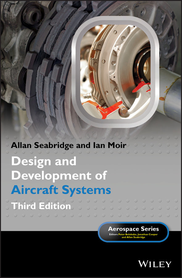 Design and Development of Aircraft Systems 3rd Edition (Hardback) 9781119611509