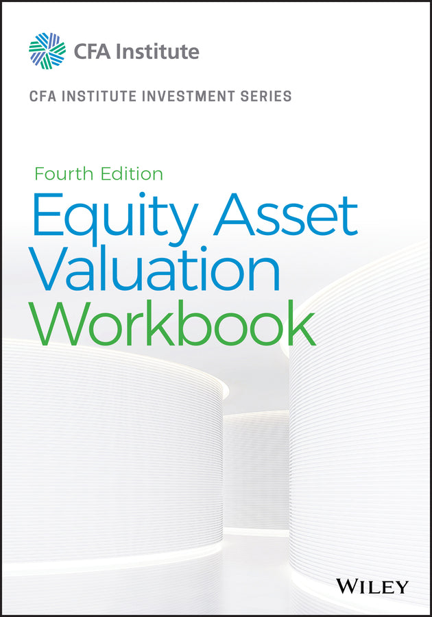 Equity Asset Valuation Workbook, Fourth Edition (Paperback / softback) 9781119628118