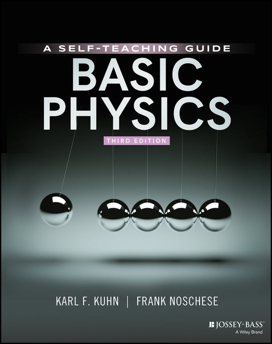 Basic Physics – A Self–Teaching Guide, Third Edition (Paperback / softback) 9781119629900