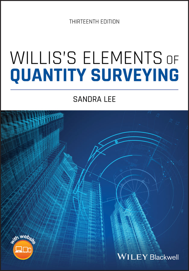 Willis?s Elements of Quantity Surveying, Thirteenth Edition (Paperback / softback) 9781119633181