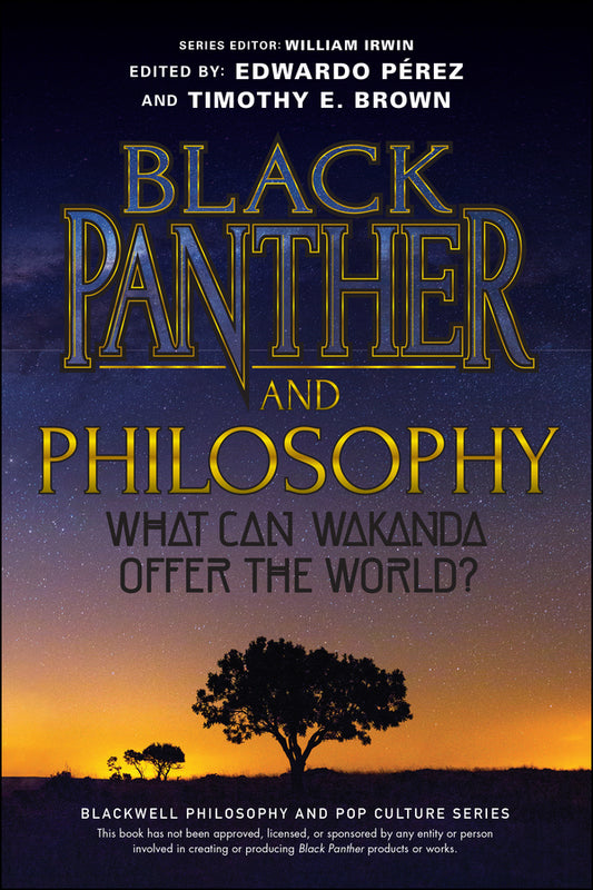 Black Panther and Philosophy (Paperback / softback) 9781119635840