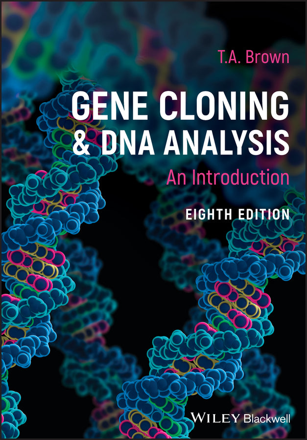 Gene Cloning and DNA Analysis – An Introduction (Paperback / softback) 9781119640783