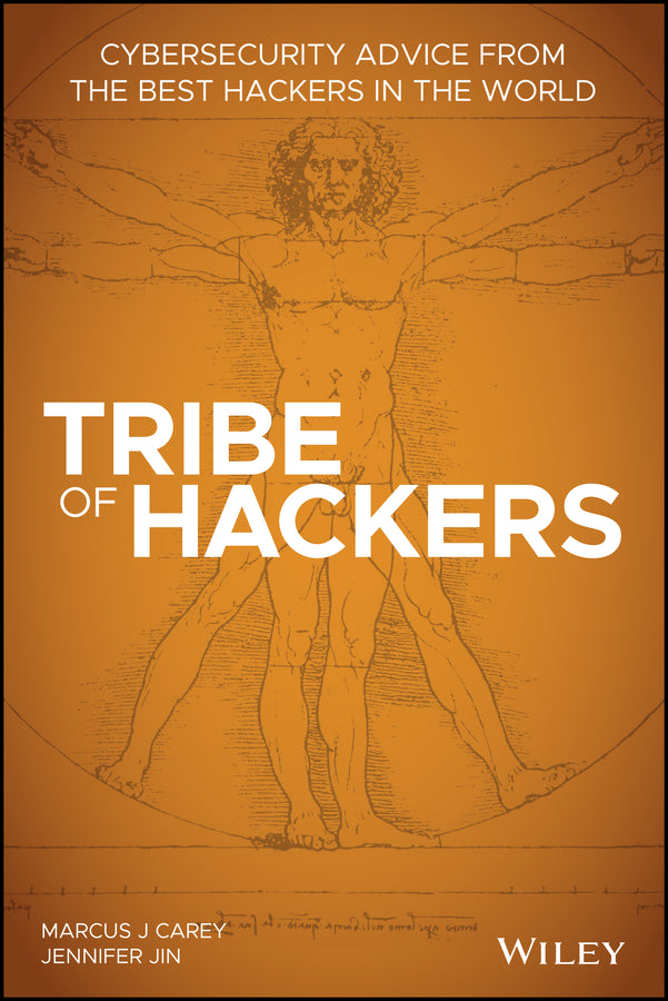 Tribe of Hackers – Cybersecurity Advice from the Best Hackers in the World (Paperback / softback) 9781119643371