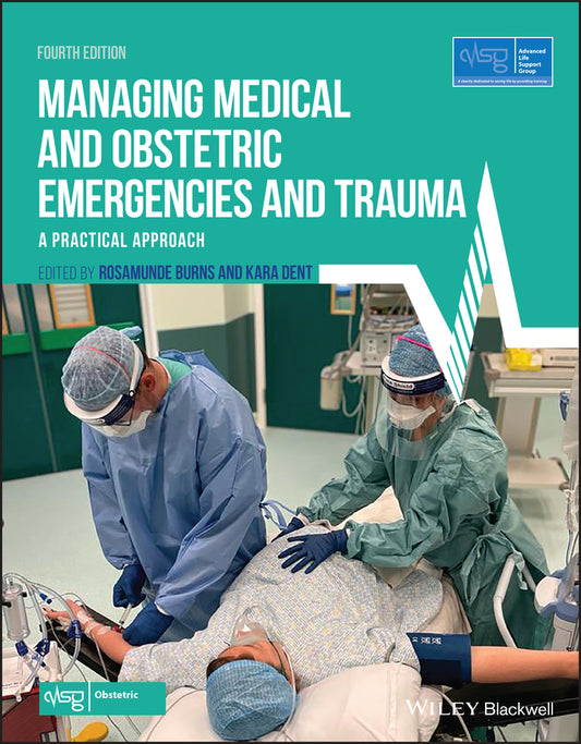 Managing Medical and Obstetric Emergencies and Trauma, 4th Edition (Paperback / softback) 9781119645740