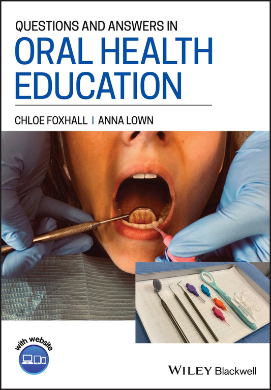 Questions and Answers in Oral Health Education (Paperback / softback) 9781119647270