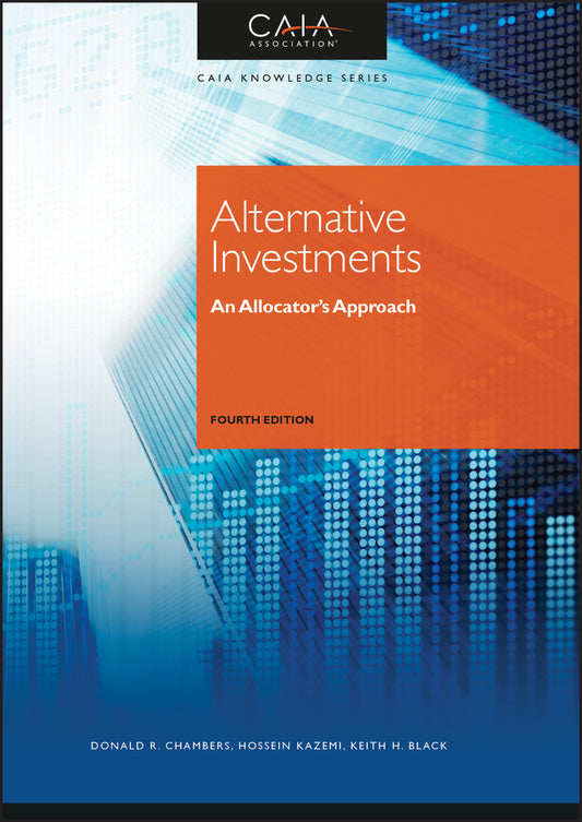Alternative Investments – An Allocator?s Approach – Fourth Edition (Hardback) 9781119651680