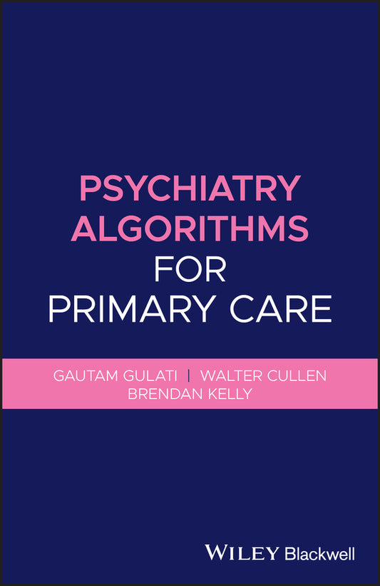 Psychiatry Algorithms for Primary Care (Paperback / softback) 9781119653561