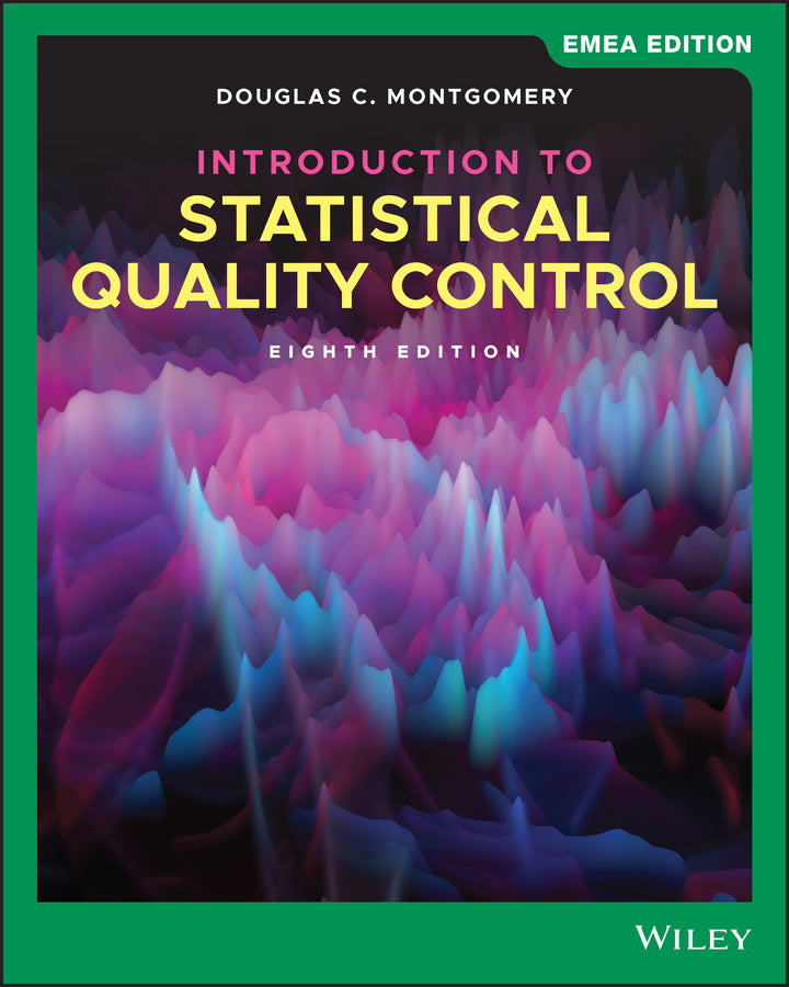 Introduction to Statistical Quality Control, 8th E dition EMEA Edition (Paperback / softback) 9781119657118